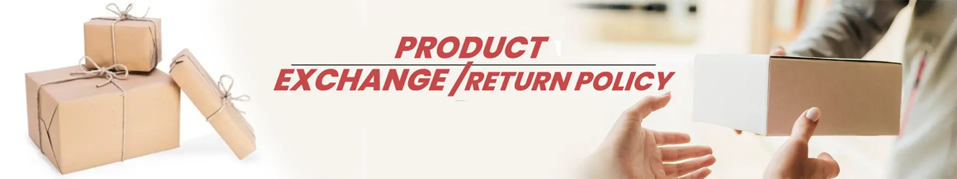 return and exchange policy