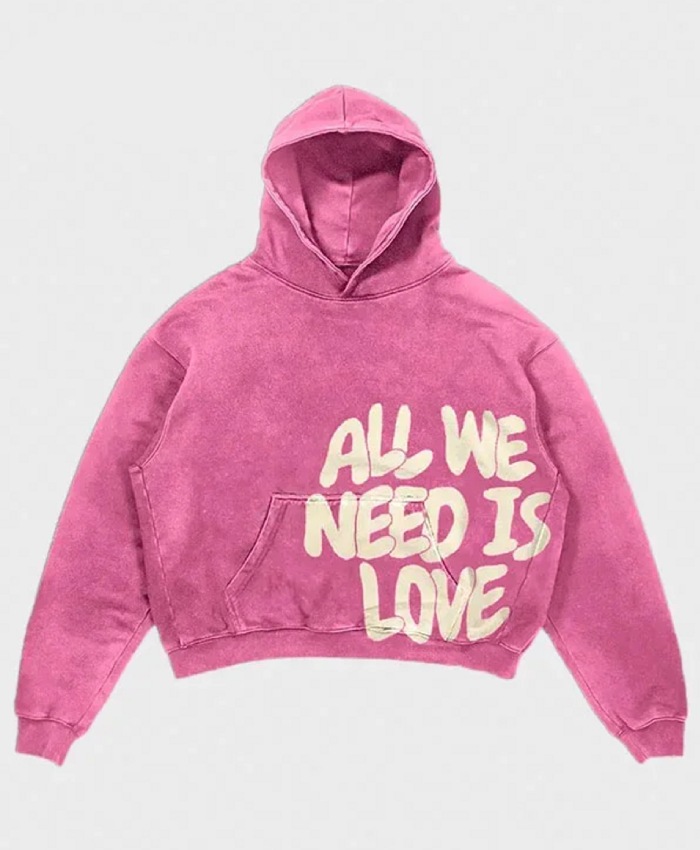 All We Need Is Love Hoodie