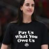 Shop Caitlin Clark Pay Us What You Owe Us Black T-Shirt