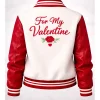 For My Valentine Varsity Jacket For Sale